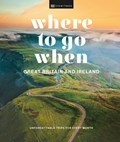 Where to Go When Great Britain and Ireland | DK | 