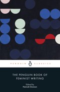 The Penguin Book of Feminist Writing | Hannah Dawson | 