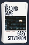The Trading Game | Gary Stevenson | 