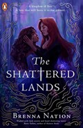 The Shattered Lands | Brenna Nation | 