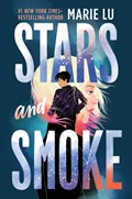 Stars and Smoke | Marie Lu | 