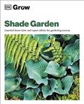 Grow Shade Garden | Zia Allaway | 