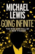 Going Infinite | Michael Lewis | 