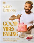 Good Vibes Baking | Sandro Farmhouse | 