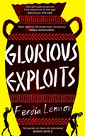 Glorious Exploits | Ferdia Lennon | 