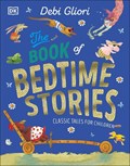 The Book of Bedtime Stories | Debi Gliori | 
