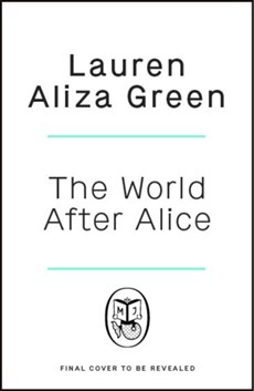 The World After Alice