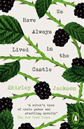 We Have Always Lived in the Castle | Shirley Jackson | 