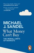 What Money Can't Buy | Michael J. Sandel | 