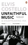 Unfaithful Music and Disappearing Ink | Elvis Costello | 