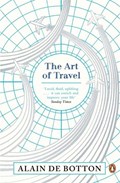 The Art of Travel | Alain deBotton | 
