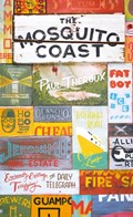 The Mosquito Coast | Paul Theroux | 