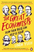 The Great Economists | Linda Yueh | 