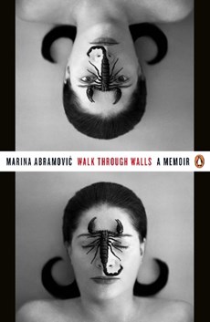 Walk Through Walls, A Memoir