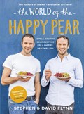 The World of the Happy Pear | David Flynn ; Stephen Flynn | 