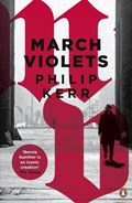 March Violets | Philip Kerr | 