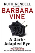 A Dark-adapted Eye | Barbara Vine | 