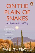 On the Plain of Snakes | Paul Theroux | 
