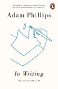 In Writing | Adam Phillips | 