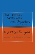 For Esme - with Love and Squalor | J.D. Salinger | 