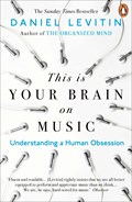 This is Your Brain on Music | Daniel Levitin | 