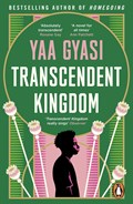 Transcendent Kingdom | Yaa Gyasi | 