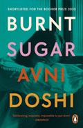 Burnt Sugar | Avni Doshi | 