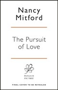 The Pursuit of Love | Nancy Mitford | 