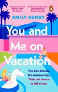 You and me on vacation | emily henry | 