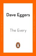 The Every | Dave Eggers | 
