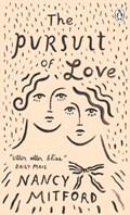 The Pursuit of Love | Nancy Mitford | 