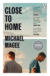 Close to Home | Michael Magee | 9780241996409