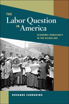 The Labor Question in America