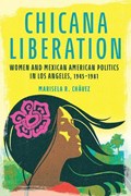 Chicana Liberation | Marisela R. Chavez | 