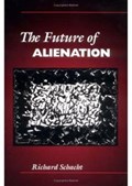 The Future of Alienation | Richard Schacht | 