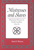Mistresses and Slaves | Marli F. Weiner | 
