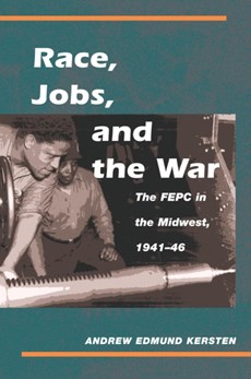 Race, Jobs, and the War