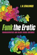 Funk the Erotic | L.H. Stallings | 
