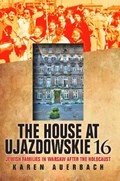 The House at Ujazdowskie 16 | Karen Auerbach | 