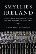 Smyllie's Ireland | Caleb Richardson | 