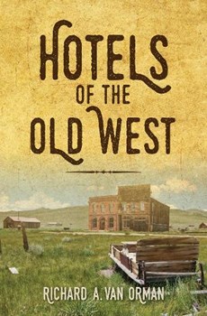 Hotels of the Old West