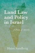 Land Law and Policy in Israel | Haim Sandberg | 