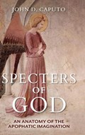 Specters of God | John D. Caputo | 