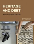 Heritage and Debt | HarvardUniversity)Joselit David(Professor | 