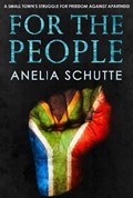 For The People | Anelia Schutte | 