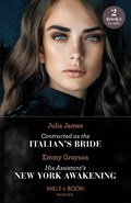 Contracted As The Italian's Bride / His Assistant's New York Awakening | Julia James ; Emmy Grayson | 