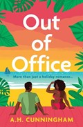 Out Of Office | A.H. Cunningham | 