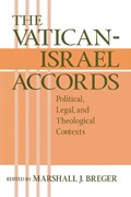 Vatican Israel Accords | Marshall Breger | 