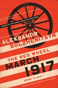 March 1917 | Aleksandr Solzhenitsyn | 
