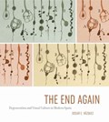 The End Again | Oscar E. (University of Illinois Urbana-Champaign) Vazquez | 